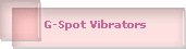 G-Spot Vibrators